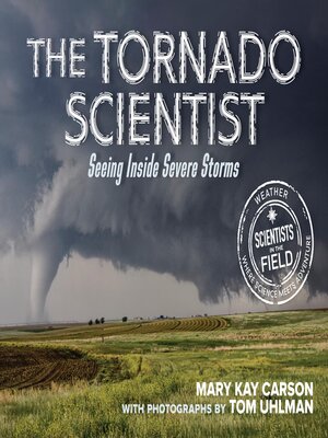cover image of The Tornado Scientist